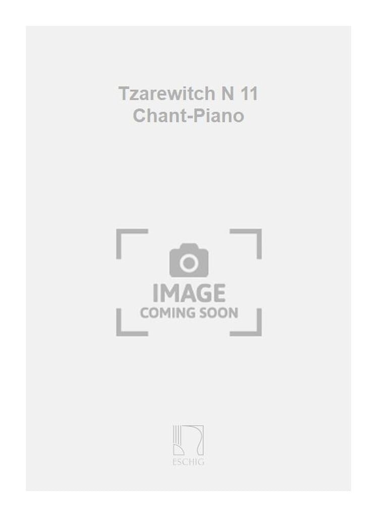 Tzarewitch N 11 Chant-Piano